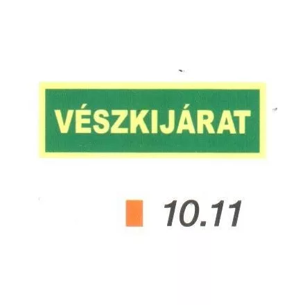 Vészkijárat, után világítós tábla 10.11