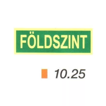 FÖLDSZINT feliratú, után világítós tábla 10.25