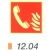 Tűzbejelentő telefon helyét jelölő után világítós tábla 12.04