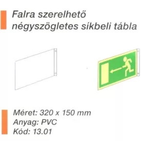 Falra szerelhetö négyszögletes síkbeli tábla 13.01