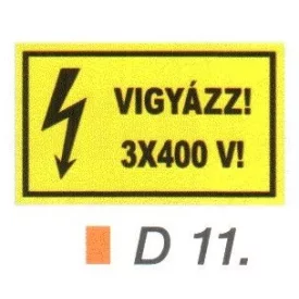 Vigyázz! 3x400 V! D11