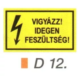Vigyázz! Idegen feszültség! D12