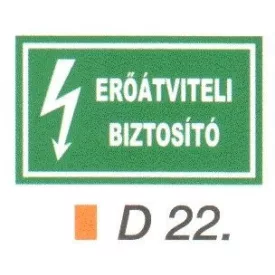 Eröátviteli biztosító D22