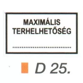 Maximális terhelhetöség D25