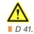 Vigyázz! Veszély! D41