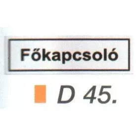 Fökapcsoló D45