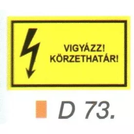 Vigyázz! Körzethatár! D73