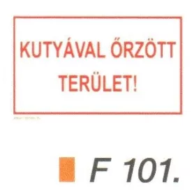 Kutyával örzött terület F101