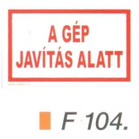 A gép javítás alatt F104