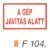 A gép javítás alatt F104