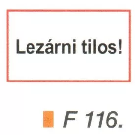 Lezárni tilos! F116