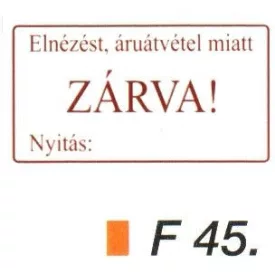 Áruátvétel miatt zárva!  F45