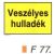 Veszélyes hulladék F77