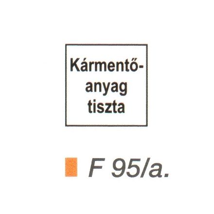 Kármentö anyag (tiszta) F95/A