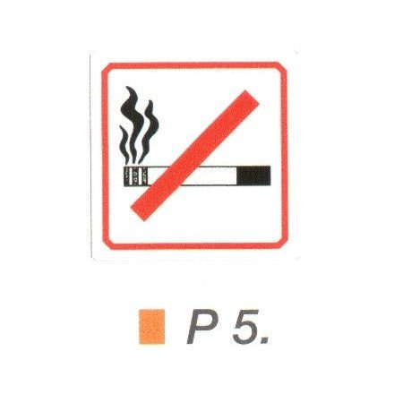 Cigarettával bemenni tilos! P5