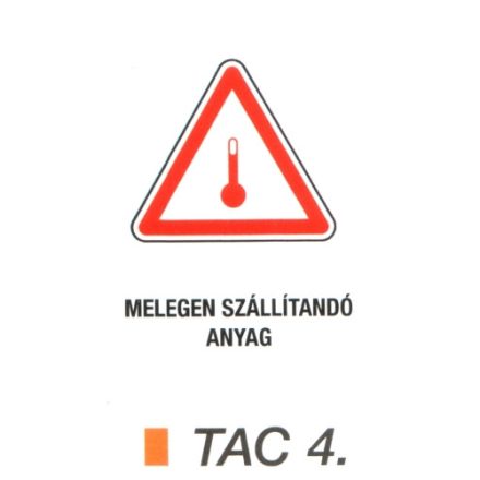 Melegen szállítandó anyag TAC4