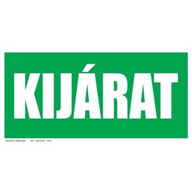 Kijárat felirat UV tábla
