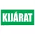 Kijárat felirat UV tábla