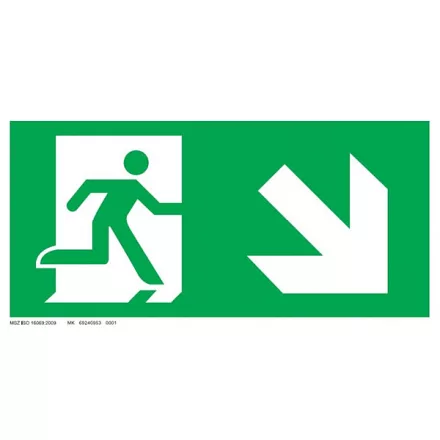 Menekülési út - jobbra le, ajtó bal oldalon UV tábla