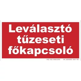   Leválasztó tűzeseti főkapcsoló tábla, utánvilágító TB-02704