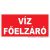 Víz főelzáró tábla, utánvilágító TB-02853