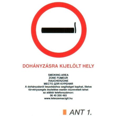 Dohányzásra kijelölt hely, 4 nyelvű, ANTSZ és Korm. rendelet alapján ant1