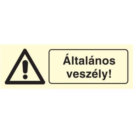 Általános veszély!, után világítós figyelmeztető öntapadós tábla