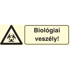   Biológiai veszély!, után világítós figyelmeztető öntapadós tábla