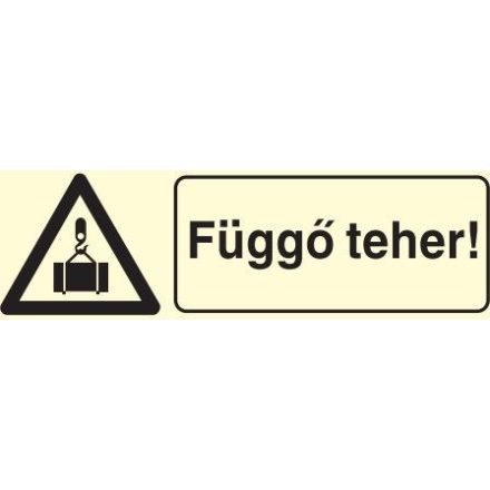 Függő teher!, után világítós figyelmeztető öntapadós tábla