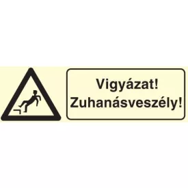   Vigyázat! Zuhanásveszély!, után világítós figyelmeztető öntapadós tábla
