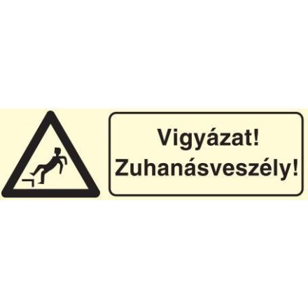Vigyázat! Zuhanásveszély!, után világítós figyelmeztető öntapadós tábla