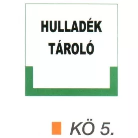 Hulladék tároló kö 5.