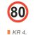 80 km sebességkorlátozás KR4.