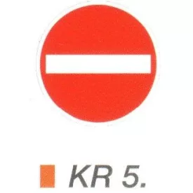 Behajtani tilos! KR5.