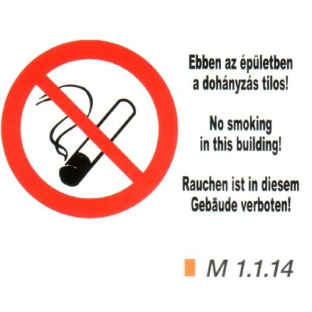 Ebben az épületben a dohányzás tilos! m 1.1.14