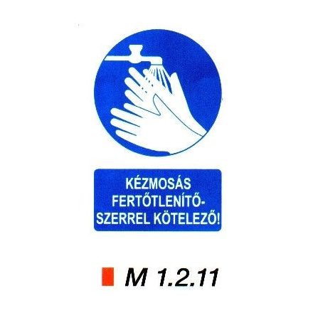 Kézmosás fertőtlenítőszerrel kötelező m 1.2.11