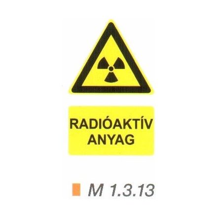 Radioaktív anyag m 1.3.13