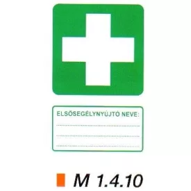 Elsősegélynyújtó neve:...... m 1.4.10