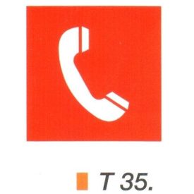 Tüzbejelentö telefon helyét jelölö tábla t 35.