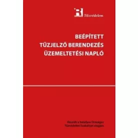   Beépített tüzjelzö berendezés üzemeltetési napló TK47