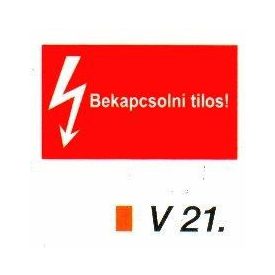 Bekapcsolni tilos! v 21