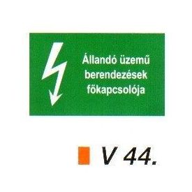 Állandó üzemű berendezések főkapcsolója v 44