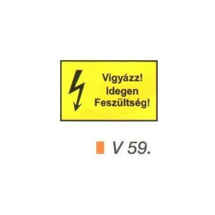 Vigyázz! Idegen feszültség! v 59